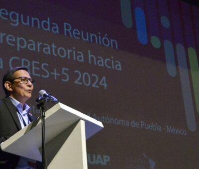 Concluye en la BUAP Segunda Reunión Preparatoria hacia la CRES+5 2024. (Especial)