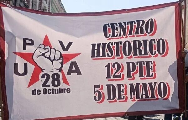 Asesinan al coordinador de la Unión Popular de Vendedores Ambulantes 28 de Octubre Movilización de la Unión Popular de Vendedores Ambulantes (UPVA) 28 de Octubre. Foto: FB UPVA28DeOctubreOficial